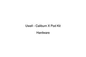 Hardware Hardware: Uwell - Caliburn X Pod Kit 850mAh 3ml