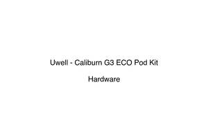 Hardware Hardware: Uwell - Caliburn G3 ECO Pod Kit 750mAh 2.5ml