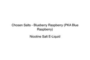 Chosen Salts - Blueberry Raspberry (PKA Blue Raspberry)