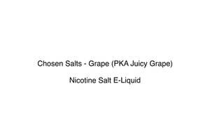 Chosen Salts - Grape (PKA Juicy Grape)
