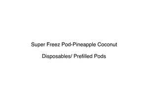 Super Freez Pod-Pineapple Coconut