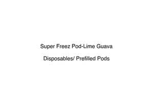 Pods Disposables: Super Freez Pod-Lime Guava