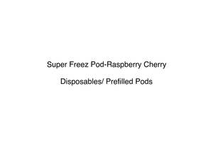 Pods Disposables: Super Freez Pod-Raspberry Cherry