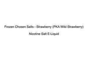 Frozen Chosen Salts: Frozen Chosen Salts - Strawberry (PKA Wild Strawberry)