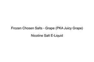 Frozen Chosen Salts: Frozen Chosen Salts - Grape (PKA Juicy Grape)