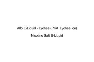 Allo E-Liquid - Lychee (PKA  Lychee Ice)