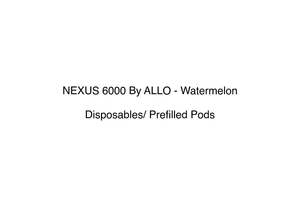 NEXUS 6000 By ALLO - Watermelon