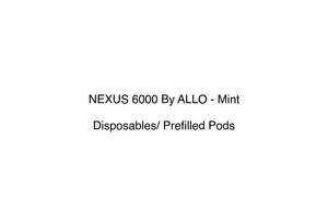 NEXUS 6000 By ALLO - Mint