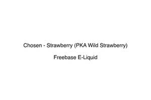 Chosen - Strawberry (PKA Wild Strawberry)