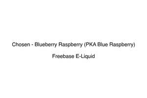 Chosen E Liquid: Chosen - Blueberry Raspberry (PKA Blue Raspberry)