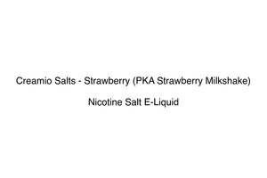 Creamio Salts - Strawberry (PKA Strawberry Milkshake)