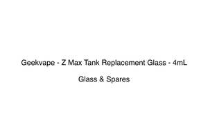 Geekvape: Geekvape - Z Max Tank Replacement Glass - 4mL