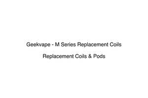 Geekvape - M Series Replacement Coils