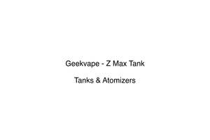 Geekvape: Geekvape - Z Max Tank