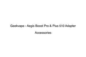Geekvape: Geekvape - Aegis Boost Pro & Plus 510 Adapter