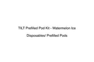 Tilt Disposable Vape Kit: TILT Prefilled Pod Kit - Watermelon Ice