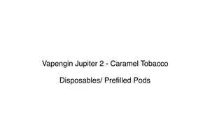 Dessert Flavored Disposable Vape And E Liquid Nz: Vapengin Jupiter 2 - Caramel Tobacco