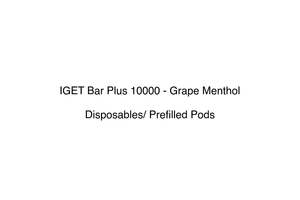 Menthol Disposable Vape And E Liquid Nz: IGET Bar Plus 10000 - Grape Menthol