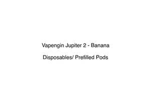 Vapengin Jupiter 2: Vapengin Jupiter 2 - Banana