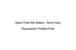Super Fresh Bar Battery - Storm Grey