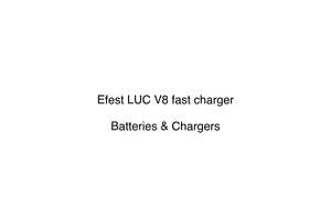 Hardware Hardware: Efest LUC V8 fast charger