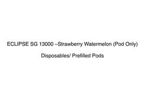 Pods Disposables: ECLIPSE SG 13000 –Strawberry Watermelon (Pod Only)