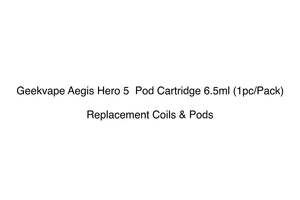 Geekvape Aegis Hero 5  Pod Cartridge 6.5ml (1pc/Pack)