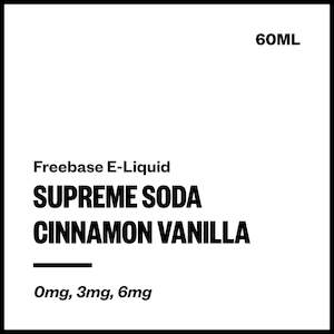 Supreme Cola: Supreme Soda - Cinnamon Vanilla (Freebase E-Liquid 60ml)