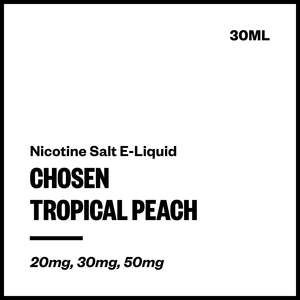 Chosen - Tropical Peach (Nic Salt E-Liquid 30ml)