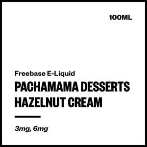 Pachamama Desserts - Hazelnut Cream (Freebase E-Liquid 100ml)