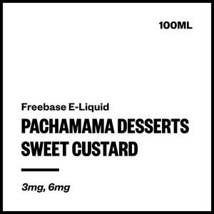Pachamama Desserts - Sweet Custard (Freebase E-Liquid 100ml)