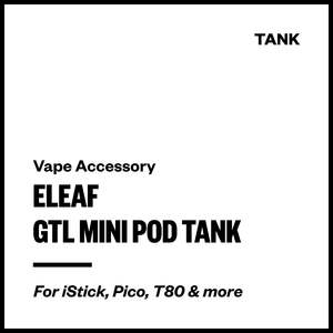 Eleaf GTL Mini Pod Tank