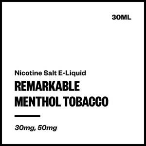 Remarkable Menthol Tobacco (Nic Salt E-Liquid 30ml)