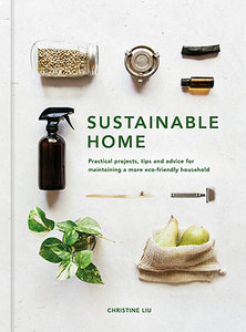 Sustainable Home Book Verdant Living By Christine Liu