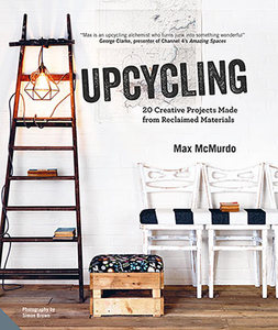 Products: Upcycling Book Verdant Living By Max McMurdo
