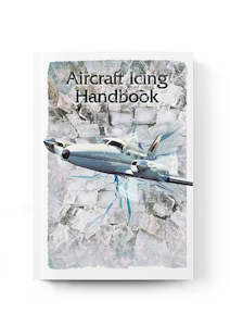 Caa: CAA Aircraft Icing Handbook