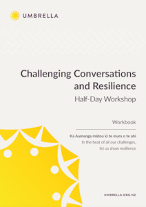 Umbrella Challenging Conversations and Resilience Half-Day - Workbook CCAR2023v1BTp