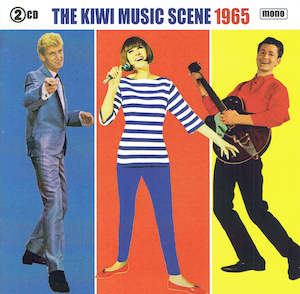 Music: THE KIWI MUSIC SCENE 1965 BY FRENZY MUSIC: 2 CD