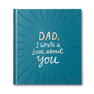 Books: Dad I wrote a book about you