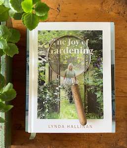 Kitchen And Garden Books: The Joy of Gardening - Lynda Hallinan