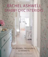 Books: Rachel Ashwell Shabby Chic Interiors