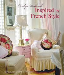 Books: Inspired by French Style By Carolyn Westbrook