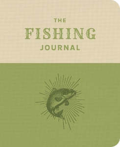 Gifts For Him: The Fishing Journal
