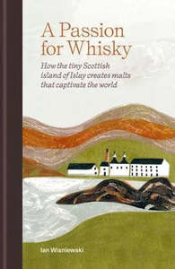 Books: A Passion For Whisky Book