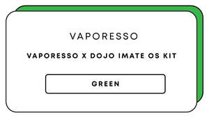 Vaporesso x Dojo iMate OS Kit