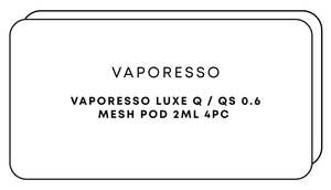 Vaporesso Luxe Q / QS 0.6 Mesh Pod 2mL 4pc