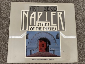 Art Deco Napier, by Peter Shaw and Peter Hallett