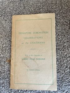 Premature Coronation Celebrations at The Chathams : With a Short Biography of Ro&hellip;