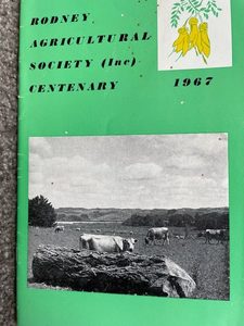 Rodney Agricultural Society (Inc) Centenary, 1967