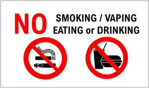 No Smoking Vaping Eating or Drinking A5 size